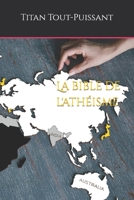 La bible de l'athéisme B0C6W7XK5M Book Cover