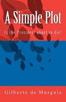 A Simple Plot 1453749578 Book Cover