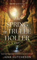 The Spring in Trulee Holler B0GF48TJ9T Book Cover