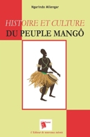 Histoire et culture du peuple mangô (French Edition) 2376702313 Book Cover