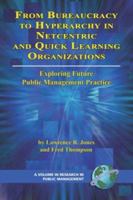 From Bureaucracy to Hyperarchy in Netcentric and Quick Learning Organizations 1593116055 Book Cover
