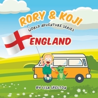 Rory and Koji World Adventure Series: Book 2 - England B0C47Q583R Book Cover