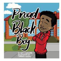 Proud Black Boy 1985857405 Book Cover