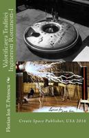 Valorificarea Traditiei Ingineresti Romanesti-I: Create Space Publisher, USA 2016 1537177982 Book Cover