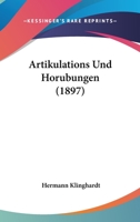 Artikulations- Und Horubungen 1141401312 Book Cover