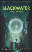 Blackwater: Vol. Three: 1723942529 Book Cover