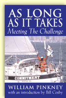 As Long As It Takes: Meeting the Challenge 1593730462 Book Cover