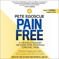 Pain Free, Revised and Updated Second Edition: A Revolutionary Method for Stopping Chronic Pain B0BNKFDV6X Book Cover