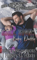 Call Sign: Baby Daddy B083XVFG7L Book Cover
