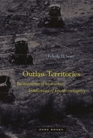 Outlaw Territories: Environments of Insecurity/Architectures of Counterinsurgency 1935408739 Book Cover