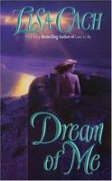 Dream Of Me 0505525194 Book Cover
