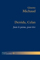 Derrida, Celan: Juste le poème, peut-être (HR.BEL AUJOURD') (French Edition) 2705694544 Book Cover
