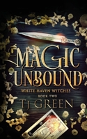 Magic Unbound 0995116334 Book Cover