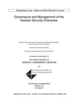 Governance and Management of the Nuclear Security Enterprise 0309683009 Book Cover