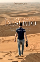 Sobrevivendo no Deserto: Mensagens de conforto para tempos difíceis B083XTG739 Book Cover