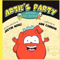 Artie's Party: Featuring the Vita-Men! 1605940755 Book Cover