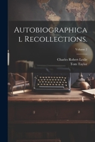 Autobiographical Recollections.; Volume 2 1022450115 Book Cover