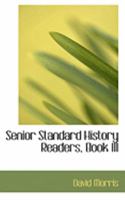 Senior Standard History Readers, Book III 1022071882 Book Cover