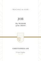 Job: The Wisdom of the Cross 1433513129 Book Cover