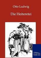 Die Heiterethei 1012999866 Book Cover