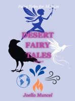 Desert Fairy Tales: Volume 1 B0DPTPPJ6W Book Cover