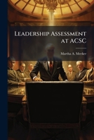 Leadership Assessment at Acsc 1249842549 Book Cover