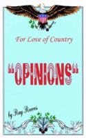 For Love Of Country: "OPINIONS" 1418477087 Book Cover