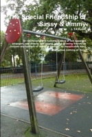 The Special Friendship of Sassy & Jimmy 0244227136 Book Cover