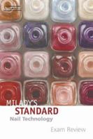Milady's Standard: Nail Technology Exam Review 1418016241 Book Cover