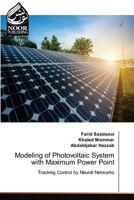 Modeling of Photovoltaic System with Maximum Power Point 6200779376 Book Cover