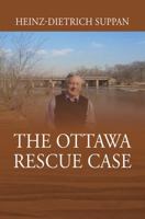 The Ottawa Rescue Case 1478795077 Book Cover