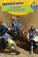 Amazing Motorcycles 1848983816 Book Cover