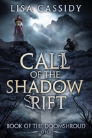 Call of the Shadow Rift (Book of the Doomshroud) 1922533343 Book Cover