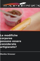 Le modifiche corporee possono essere considerate artigianato? (Italian Edition) 6209886884 Book Cover