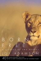 Born Free: The Full Story 039474635X Book Cover