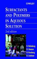 Surfactants and Polymers in Aqueous Solution 0471498831 Book Cover