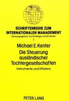 Die Steuerung ausländischer Tochtergesellschaften: Instrumente und Effizienz 3820490205 Book Cover