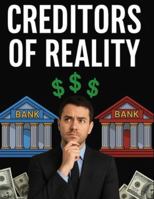 Creditors Of Reality B0G3KXF5TZ Book Cover