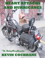 Heart Attacks and Hurricanes: The Riding4Beer Chronicles B0FNWLP73K Book Cover