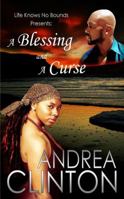 Life Knows Know Bounds: A Blessing and a Curse 0981837646 Book Cover