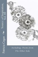Source of Inspiration, Vol. III: Including: Poems from the Other Side 0997512814 Book Cover