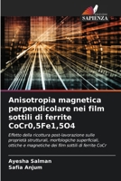 Anisotropia magnetica perpendicolare nei film sottili di ferrite CoCr0,5Fe1,5O4 (Italian Edition) 6209438474 Book Cover