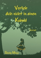 Verlieb dich nicht in einen Kobold 3755701421 Book Cover