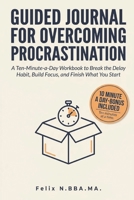 Guided Journals for Overcoming Procrastination (EmpowerU2) B0G346TPN8 Book Cover