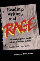 Reading, Writing and Rage 1460935721 Book Cover