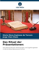 Das Ritual der Präsentationen (German Edition) 6208354811 Book Cover