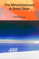 The Metamorphosis & Other Tales 1409298809 Book Cover