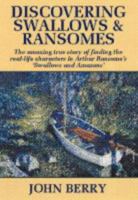 Discovering Swallows and Ransomes 1850588147 Book Cover