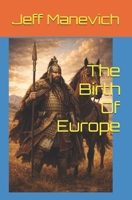 The Birth Of Europe B0GGQJDHFF Book Cover