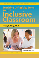 Teaching Gifted Students in the Inclusive Classroom 1593637047 Book Cover